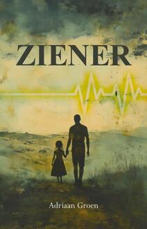 Ziener -  Adriaan Groen (ISBN: 9789463657150)