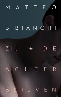 Zij die achterblijven - Matteo B. Bianchi - ebook