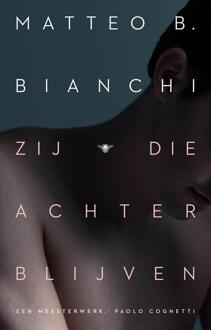 Zij die achterblijven -  Matteo B. Bianchi (ISBN: 9789403131849)