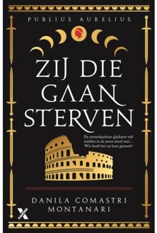 Zij Die Gaan Sterven - Publius Aurelius - Danila Comastri Montanari