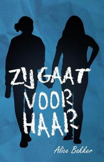 Zij gaat voor haar -  Alice Bakker (ISBN: 9789464641523)
