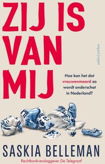 Zij is van mij -  Saskia Belleman (ISBN: 9789026370236)