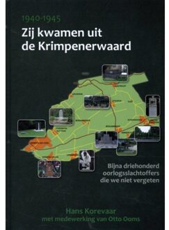 Zij kwamen uit de Krimpenerwaard