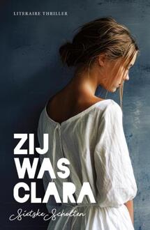Zij was Clara -  Sietske Scholten (ISBN: 9789492270412)