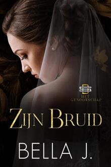 Zijn bruid -  Bella J. (ISBN: 9789464407648)