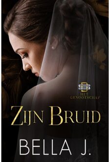 Zijn Bruid - Het Genootschap - Bella J.