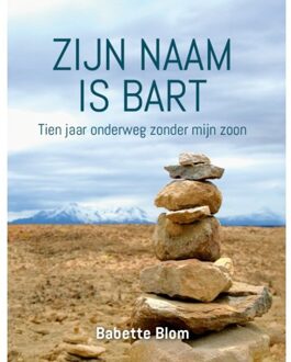 Zijn Naam Is Bart - Babette Blom