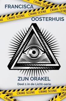Zijn Orakel -  Francisca Oosterhuis (ISBN: 9789465380957)