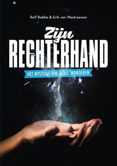 Zijn rechterhand -  Erik van Westreenen, Rolf Robbe (ISBN: 9789083380452)