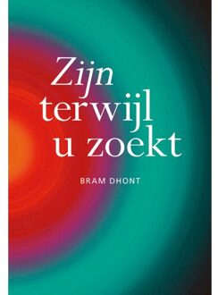 Zijn Terwijl U Zoekt - (ISBN:9789463650915)