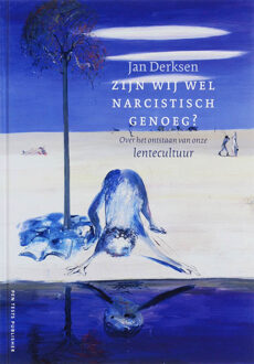 Zijn we wel narcistisch genoeg? - Boek J.J.L. Derksen (9080570648)