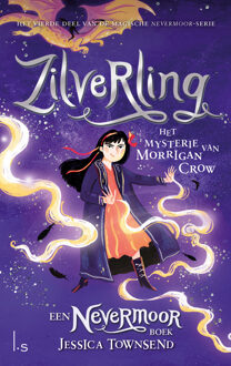 Zilverling - Het mysterie van Morrigan Crow -  Jessica Townsend (ISBN: 9789021034966)