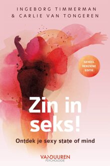 Zin in seks! - Ingeborg Timmerman, Carlie van Tongeren - ebook