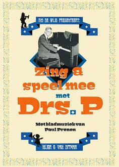 Zing en speel mee met Drs. P -  Drs. P (ISBN: 9789038815831)