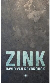 Zink - Boek David van Reybrouck (9403105607)