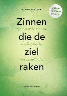 Zinnen die de ziel raken -  Elmer Hendrix (ISBN: 9789083344737)