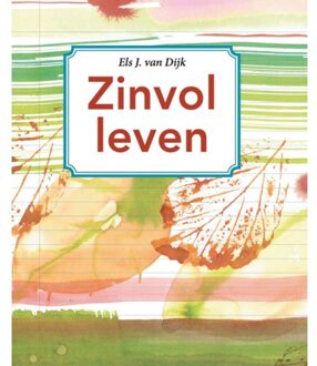 Zinvol Leven - Els J. van Dijk