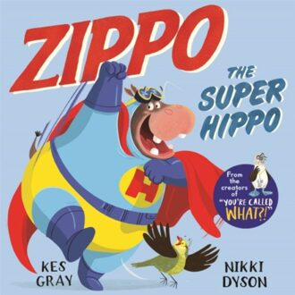 Zippo The Super Hippo - Kes Gray