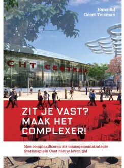 Zit je vast? Maak het complexer! - Boek Hans Bil (9463011587)