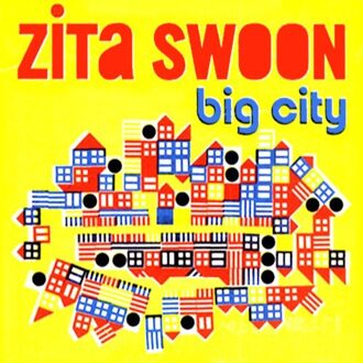 Zita Swoon - Big City - Limited Edition