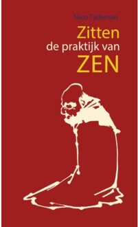 Zitten, de praktijk van Zen - Boek N. Tydeman (9063500122)