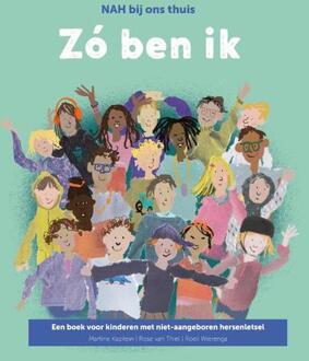 Zó ben ik! -  Martine Kapitein, Roeli Wierenga, Rose van Thiel (ISBN: 9789492649188)