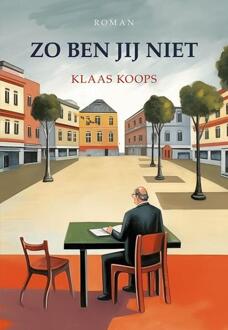 Zo ben jij niet -  Klaas Koops (ISBN: 9789463656832)