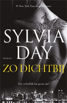 Zo dichtbij - Sylvia Day - ebook