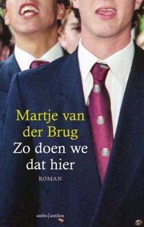 Zo doen we dat hier - Boek Martje van der Brug (9026340818)