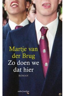 Zo doen we dat hier - Boek Martje van der Brug (9026340818)