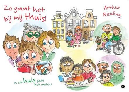 Zo Gaat Het Bij Mij Thuis! - Arthur Reuling