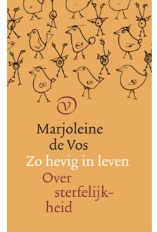 Zo Hevig In Leven - Marjoleine de Vos