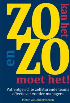 Zo kan het en zo moet het! - eBook Pieter F van Akkerveeken (9461933657)