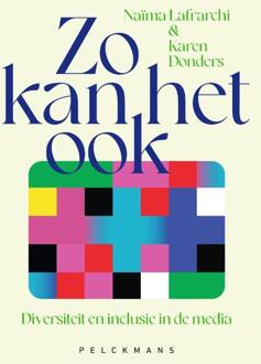 Zo kan het ook -  Karen Donders, Naïma Lafrarchi (ISBN: 9789463833929)