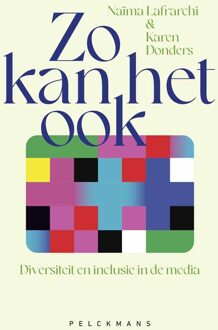 Zo kan het ook -  Naïma Lafrarchi (ISBN: 9789463835916)
