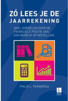 Zo lees je de jaarrekening - Boek Philip L. Ferwerda (905972691X)