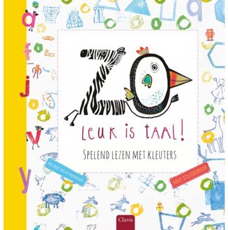 Zo Leuk Is Taal! Spelend Lezen Met Kleuters - Kate Schlingemann