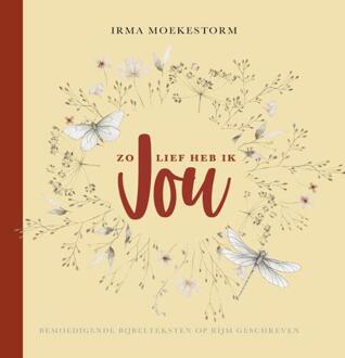 Zo lief heb ik jou -  Irma Moekestorm (ISBN: 9789087821210)