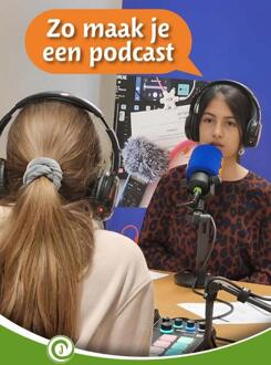 Zo maak je een podcast -  Lien van Horen Crommentuyn (ISBN: 9789464392043)
