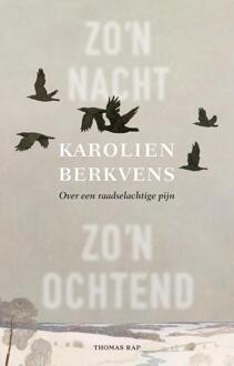 Zo’n nacht, zo’n ochtend -  Karolien Berkvens (ISBN: 9789400412323)