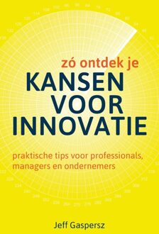 Zo ontdek je kansen voor innovatie