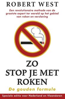 Zo stop je met roken - De gouden formule - eBook Robert West (9024562619)