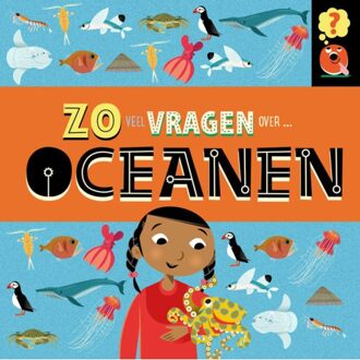 Zo Veel Vragen Over Oceanen - Zoveel Vragen Over... - Sally Spray
