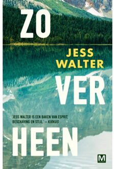 Zo Ver Heen - Jess Walter