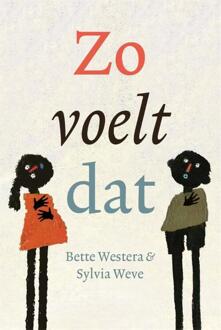 Zo Voelt Dat - Bette Westera