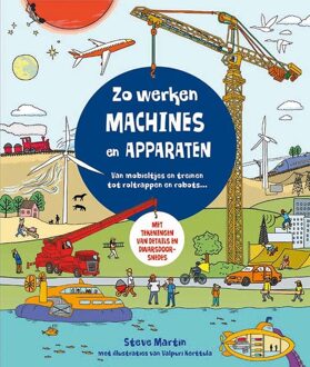 Zo Werken Machines En Apparaten - Zo Werkt Het... - Steve Martin