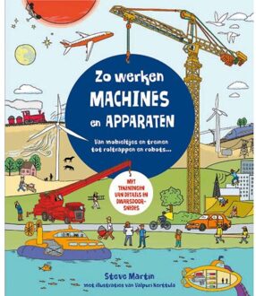 Zo Werken Machines En Apparaten - Zo Werkt Het... - Steve Martin