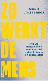 Zo werkt de mens -  Marc Vollebregt (ISBN: 9789047016656)