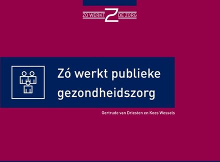 Zo werkt publieke gezondheidszorg