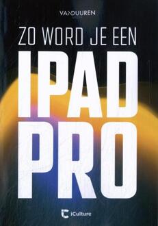 Zo word je een iPad-pro -   (ISBN: 9789463563345)